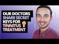 Our Doctors Share Secret Keys For Tinnitus Treatment