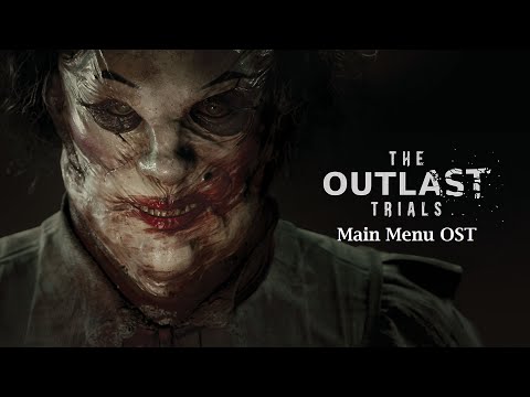 Main Menu OST  - The Outlast Trials
