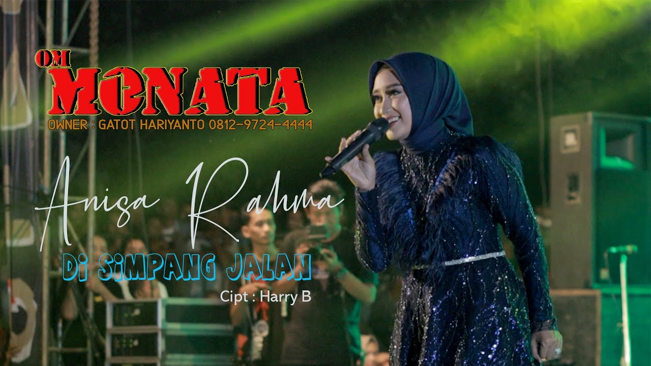 MONATA - DI SIMPANG JALAN - ANISA RAHMA - RAMAYANA AUDIO