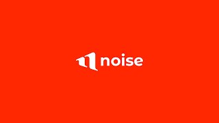 Welcome to Noise - Noise Onboarding