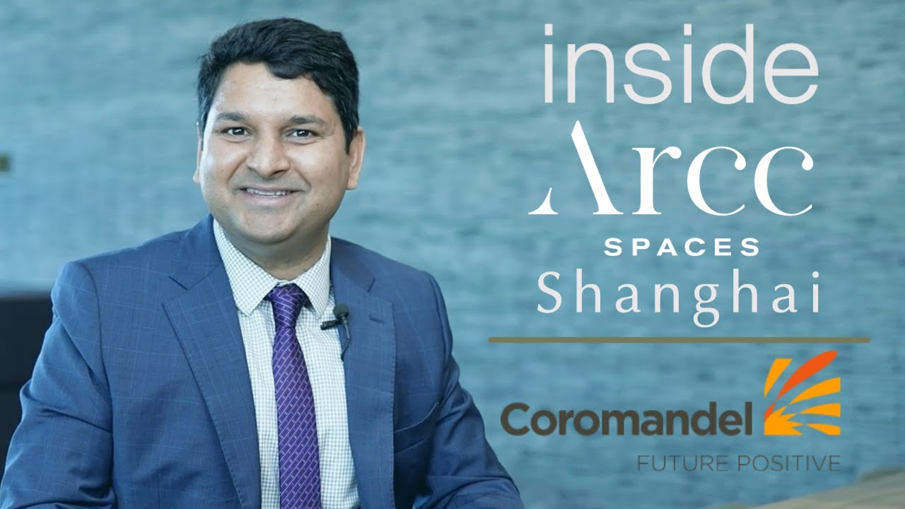 Inside Arcc Spaces Shanghai - Coromandel International Limited