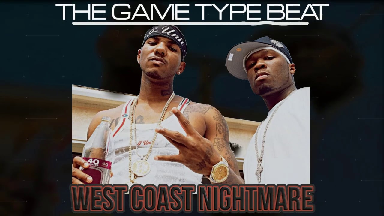 The Game Type Beat - West Coast Nightmare