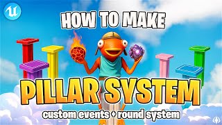 How To Make Pillar Map in UEFN 2025