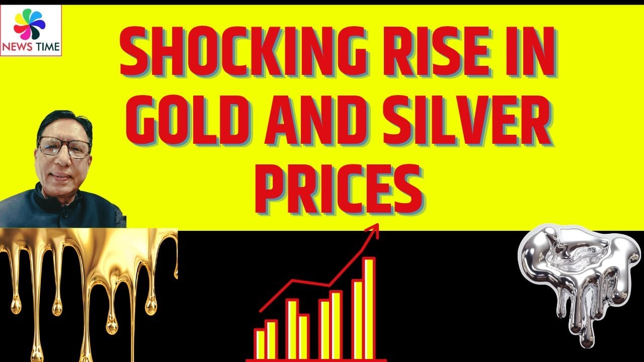 Shocking Rise in Gold And Silver Prices - YouTube