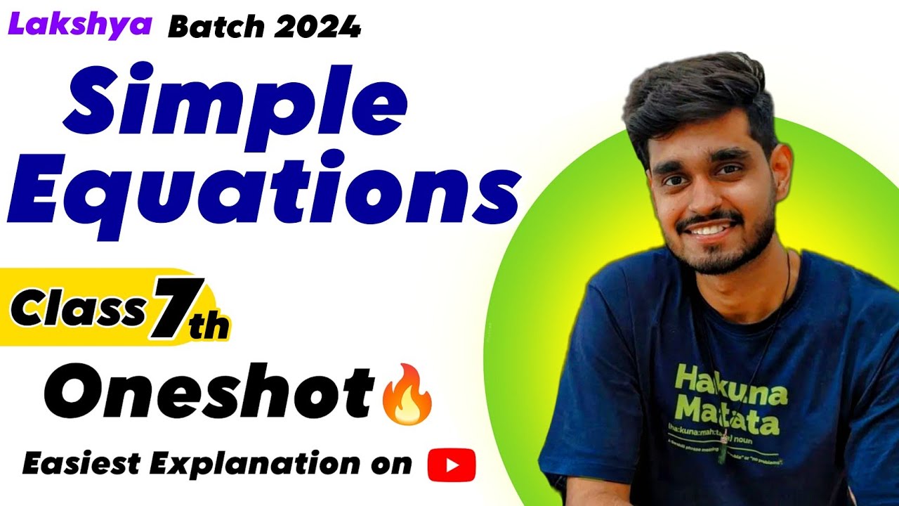 SIMPLE EQUATIONS Full Chapter in One Video| Class 7 Maths Chapter 4 ...