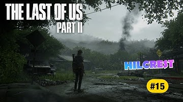 THE LAST OF US 2 Part 15 Gameplay Walkthrough (PS4 PRO) No Commentary Ellie