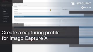 Create a capturing profile for Imago Capture X