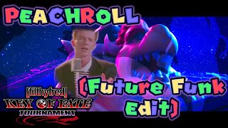 Peachroll (Future Funk Edit) - FilthyFred: Key of Fate