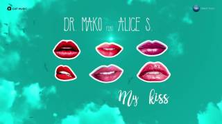 Dr. Maco feat Alice S. - MY KISS