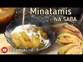GAWIN MO TO SA SAGING SABA MO| MINATAMIS NA SAGING SABA | SAGING CON YELO