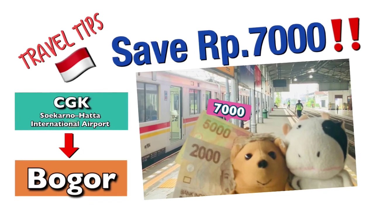 Save Rp.7000 !! ( Jakarta CGK airport - Bogor ) ボゴール行き節約術