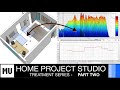 Home Project Studio - Treatment Series:  E2 Understand your room