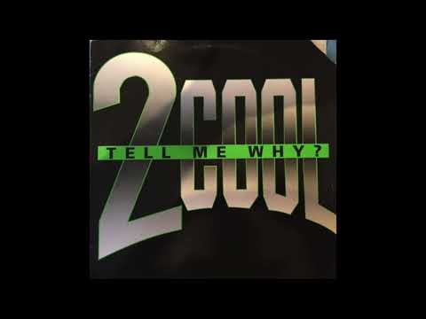 2Cool — 2Cool – Tell Me Why? - Salto Azzuro – SA 12.001 (1992)