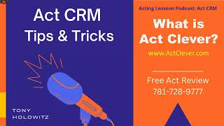 What Is Act Clever? Act CRM Training and Tutorials.