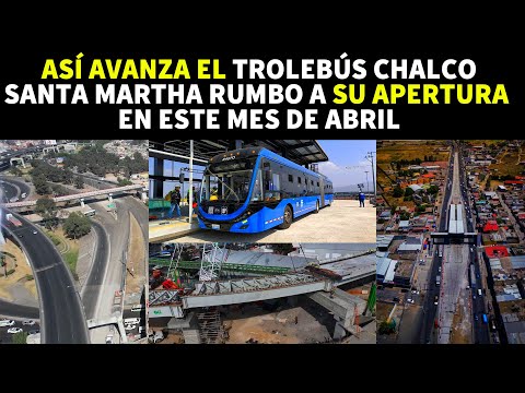 Así Se Alista El Trolebús Chalco-Santa Martha Para Su Gran Inauguración Próximamente