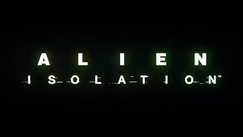 We shut down the servers | Alien: Isolation | First Playthrough - Part 5