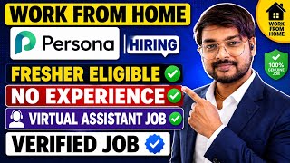 Persona Work From Home Job 2026 | Virtual Assistant Job | Freshers Eligible #earnwithsunnyindia