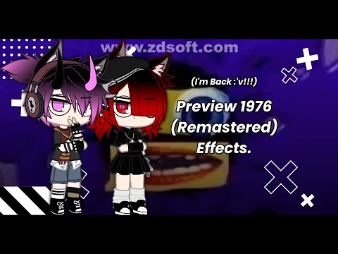 (I'm Back!!!) Preview 1976 (Remastered) | Effects.