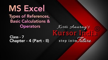 Class 7 Chapter 4 Part 2 : MS Excel (Function and Calculartions)