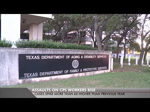 State of Texas: Attacks on CPS workers spike in Texas