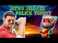 Jithu jilladi  theri song  police tommy