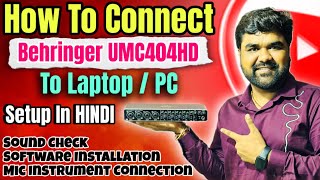Behringer UMC404 How To Connect With Full Setup In Hindi