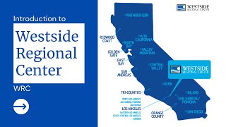 Introduction to Westside Regional Center