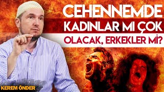 Cehennemde Kadinlar Mi Çok Olacak, Erkekler Mi̇? / Kerem Önder