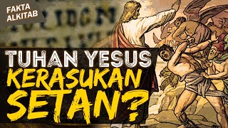 NAMA SETAN-SETAN DI ALKITAB!! TUHAN YESUS KERASUKAN SETAN? | #faktaalkitab