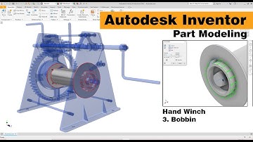 Hand Winch Part Modeling - 3. Bobbin | Autodesk Inventor 2022 Tutorial