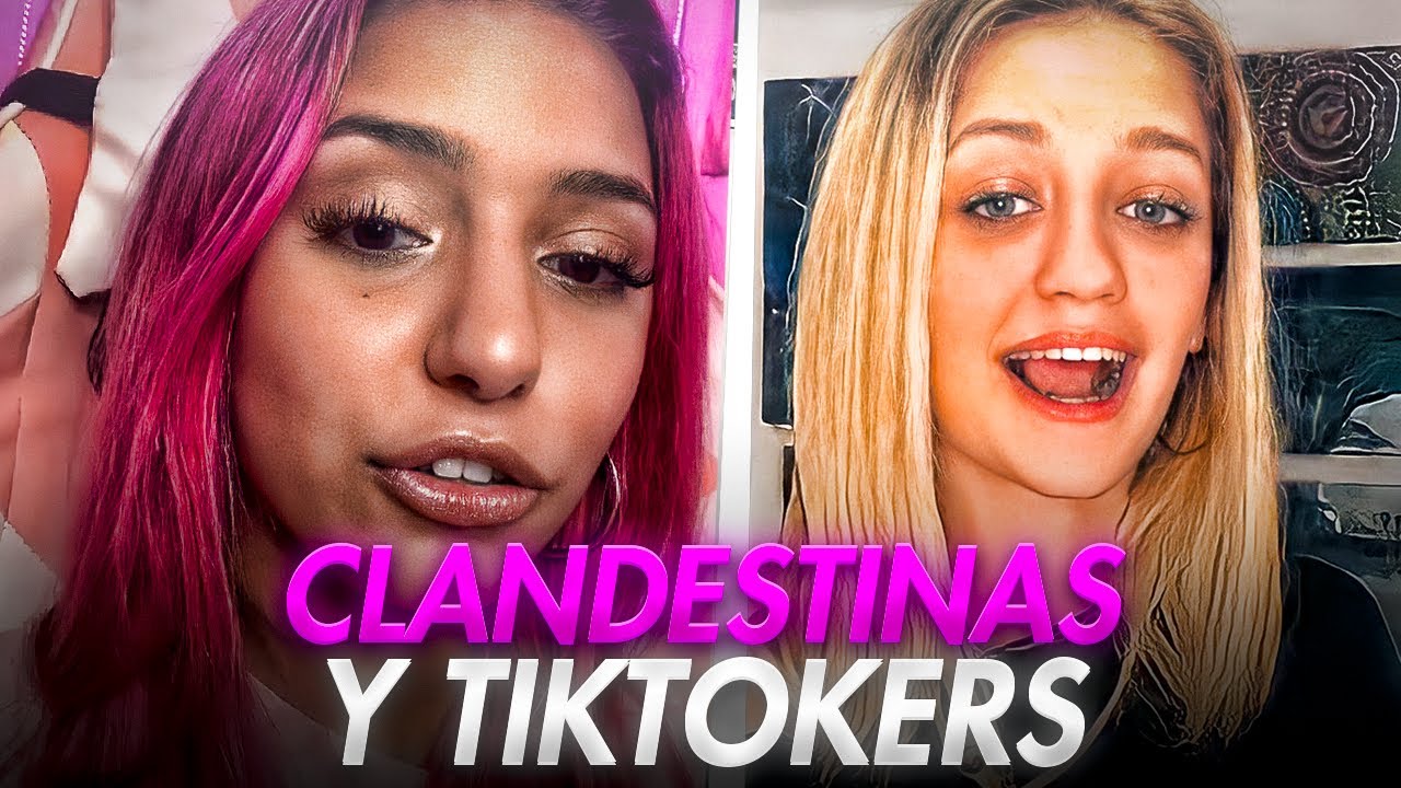 TIKTOKERS Y LAS CLANDESTINAS - “Equipocasper”