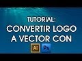 TUTORIAL: Convertir Logo o imágenes a VECTOR con Adobe illustrator