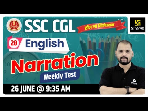 Narration | Weekly Test | English | Advance Method For SSC | By Ravi Sir