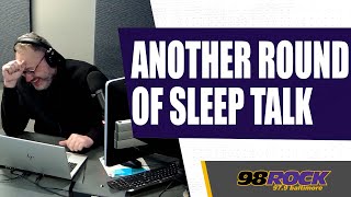 More Sleep Talk