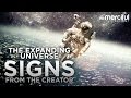 Signs from the creator  the expanding universe