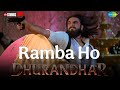 Ramba Ho Samba Ho Dhurandhar Song Dhurandhar Movie Song Ranveer Singh Song
