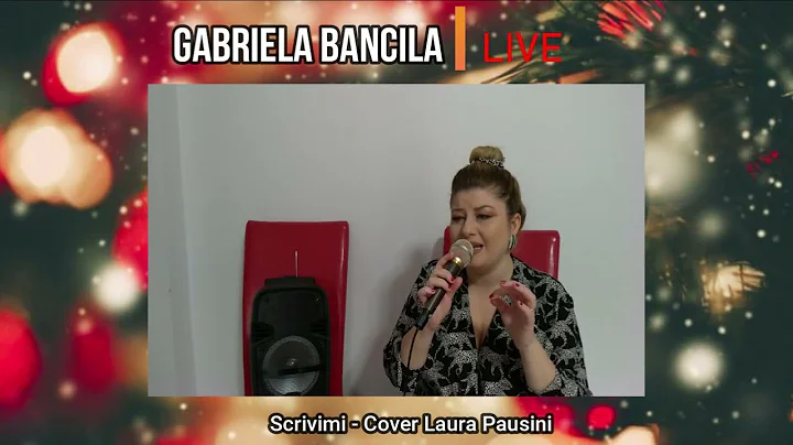 Scrivimi - Gabriela Bancila