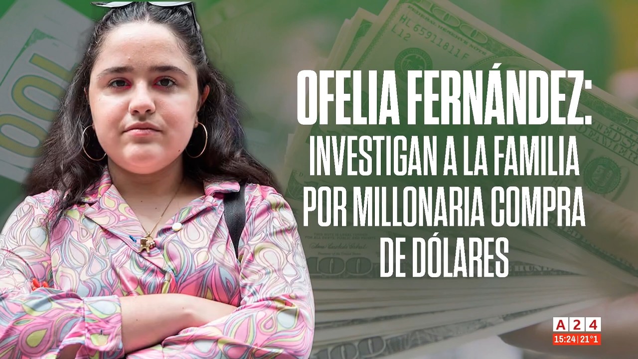 ►Investigan a familia de Ofelia Fernández por millonario "rulo" financiero