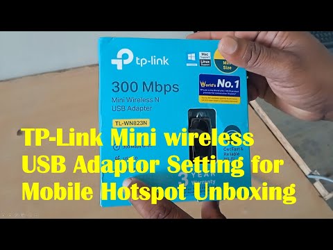 TP Link Mini wireless USB AdaptorTL-WN823N Setting for Mobile Hotspot Unboxing#unboxing#how#wireless
