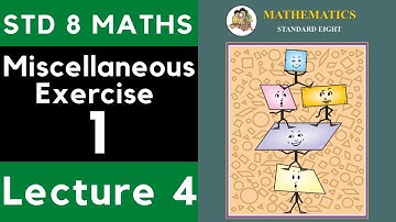 Class 8 Miscellaneous Exercise 1 Lecture 4| |8th Maths | Maharashtra State Board All Chapters