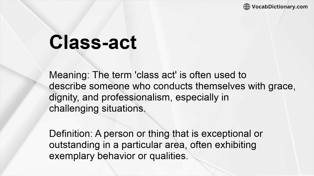 Class-act Meaning