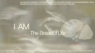 I am The Bread of Life (Richard Porter)