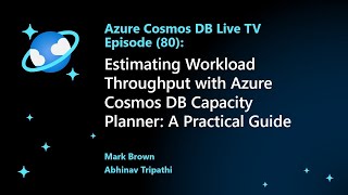 Famous Estimating Workload Throughput with Azure Cosmos DB Capacity Planner: A Practical Guide - Ep 80 Net Worth
