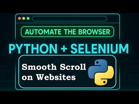 Scroll to Any Element Fast With Selenium