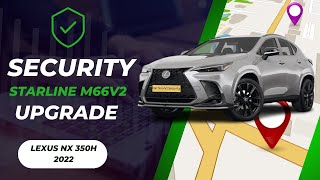 Lexus NX 350H 2022 Security Boost: Installing the StarLine M66 V2 System! Top Anti-Theft Upgrade!