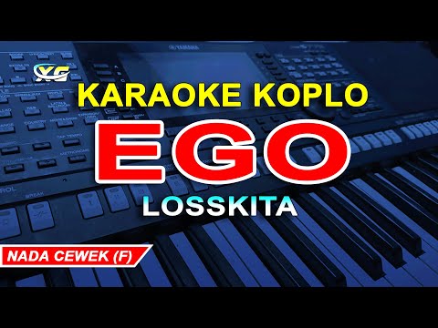 Ego Losskita Lirik Karaoke (Nada Wanita)