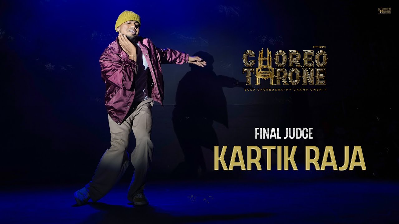 CHOREO THRONE 2023 | JUDGE SHOWCASE | KARTIK RAJA - YouTube