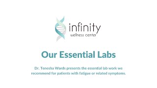 Our Essential Labs | Infinity Wellness Center