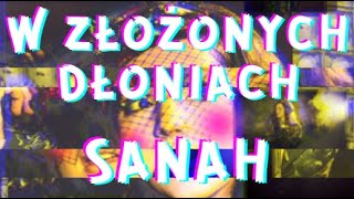 Video thumbnail of "Sanah - W złożonych dłoniach (Snippet | Tekst / Lyrics) #Cygan"