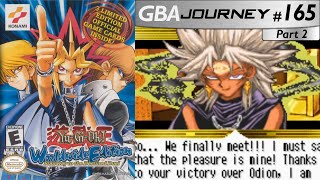 Yu-Gi-Oh! Worldwide Edition: Stairway to the Destined Duel (Part 2) [GBA  Journey #165]